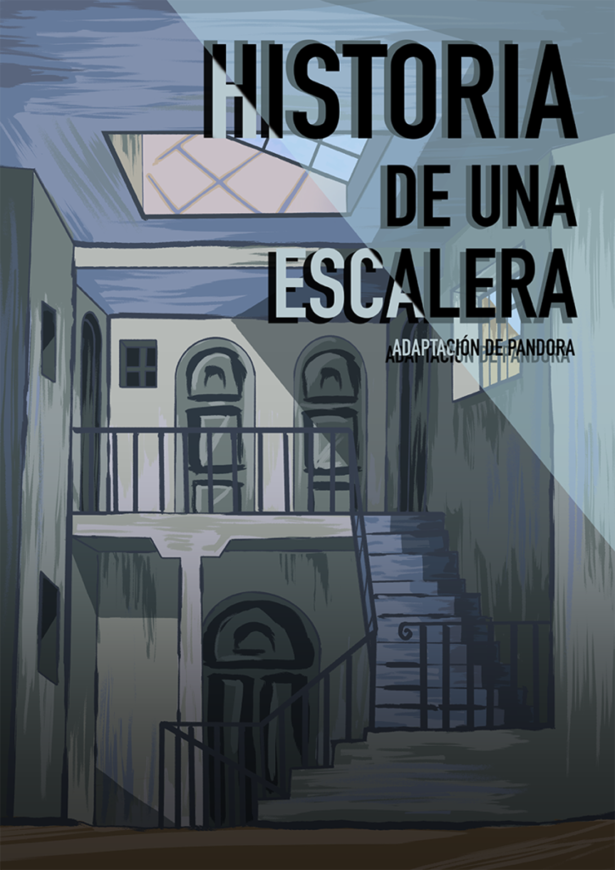  ‘Historia de una escalera’ – adaptación de Pandora