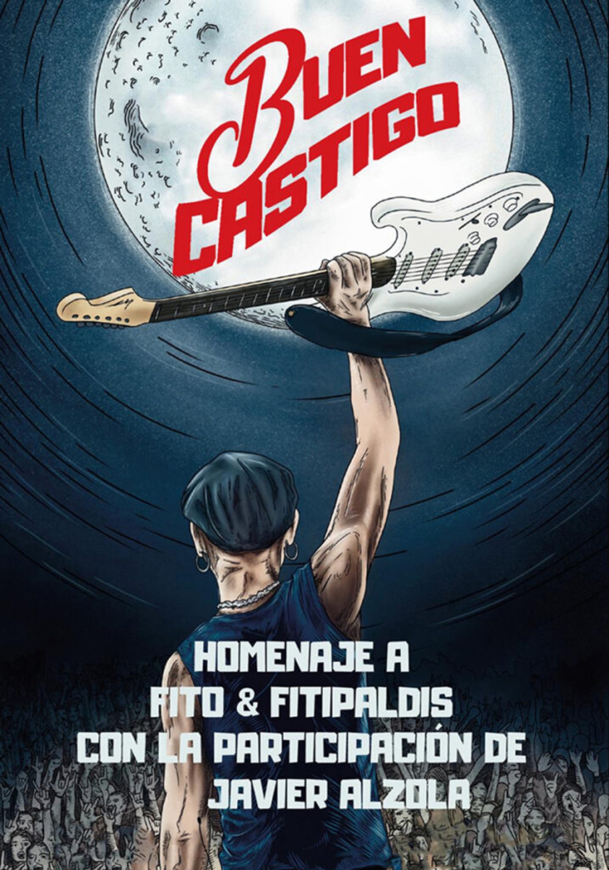 ‘Homenaje a Fito & Fitipaldis’ del grupo Buen Castigo