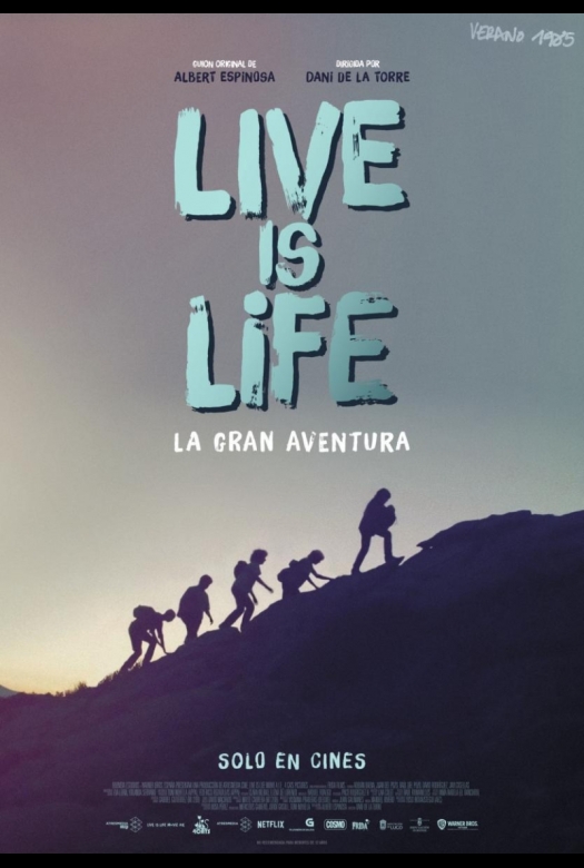 Live is Life: la gran aventura